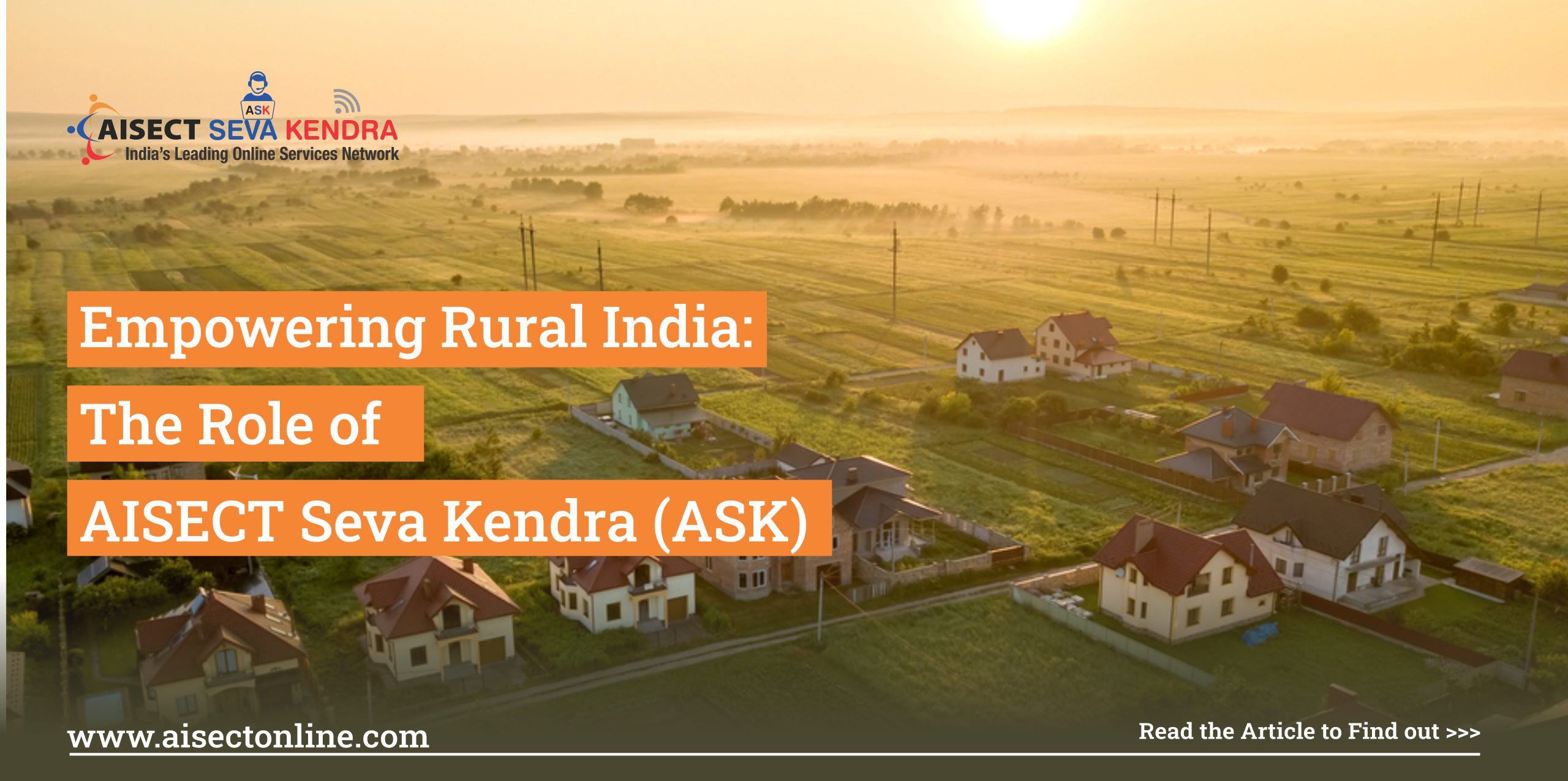 Empowering Rural India The Role Of AISECT Seva Kendra ASK Aisect Empowering Rural India The Role Of AISECT Seva Kendra ASK Aisect
