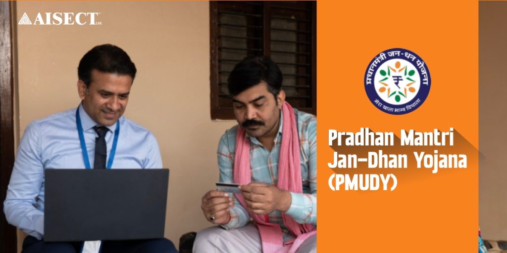 Pradhan Mantri Jan Dhan Yojana