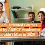Top 10 Job-Oriented Courses by AISECT Academy in 2025 | Skill Development Programs